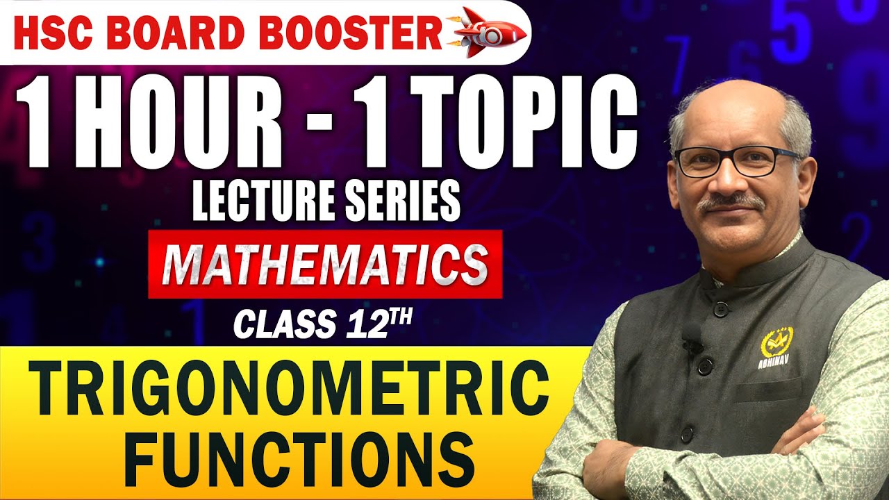 Boost Your HSC Mathematics Prep | 1 Hour – 1 Topic | Trigonometric Function | Class 12 Board