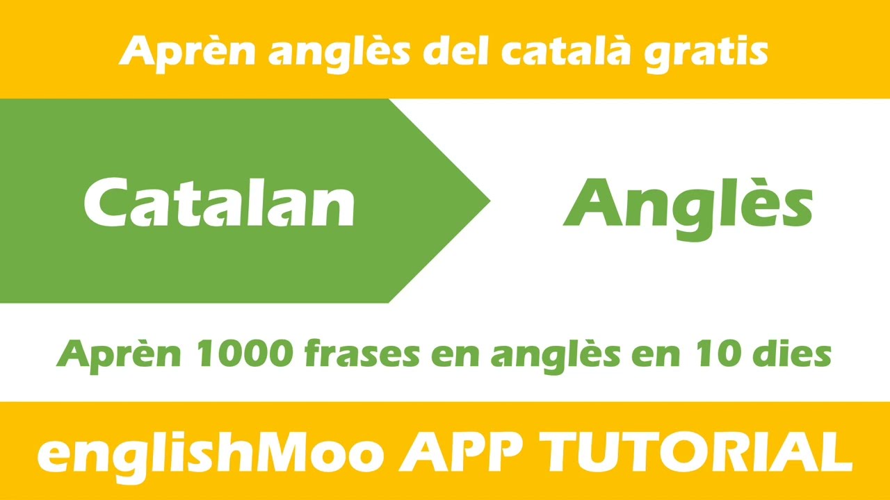 Apr&egrave;n angl&egrave;s en 10 dies | Apr&egrave;n Angl&egrave;s Parlant | catal&agrave; a angl&egrave;s | englishMoo Tutorial