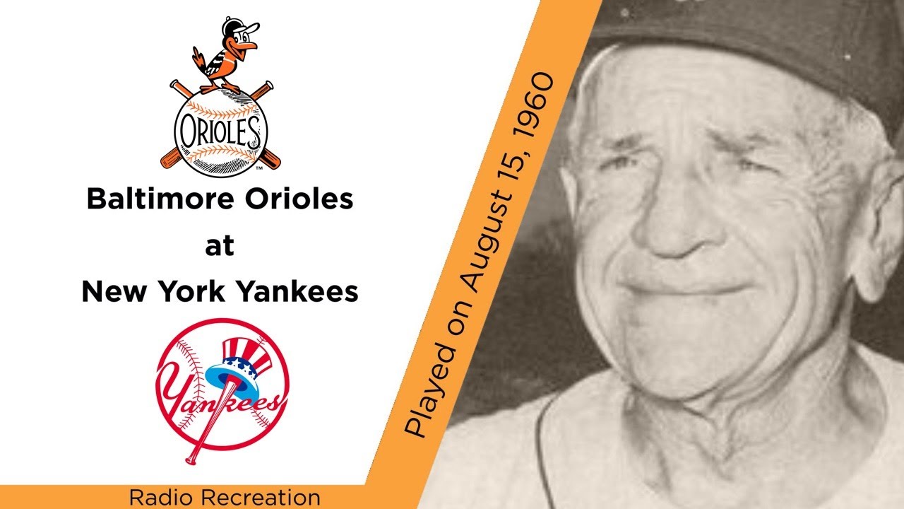 One August Night Defined A Dynasty, Baltimore Orioles at New York Yankees, Aug 15, 1960 (Recreation)