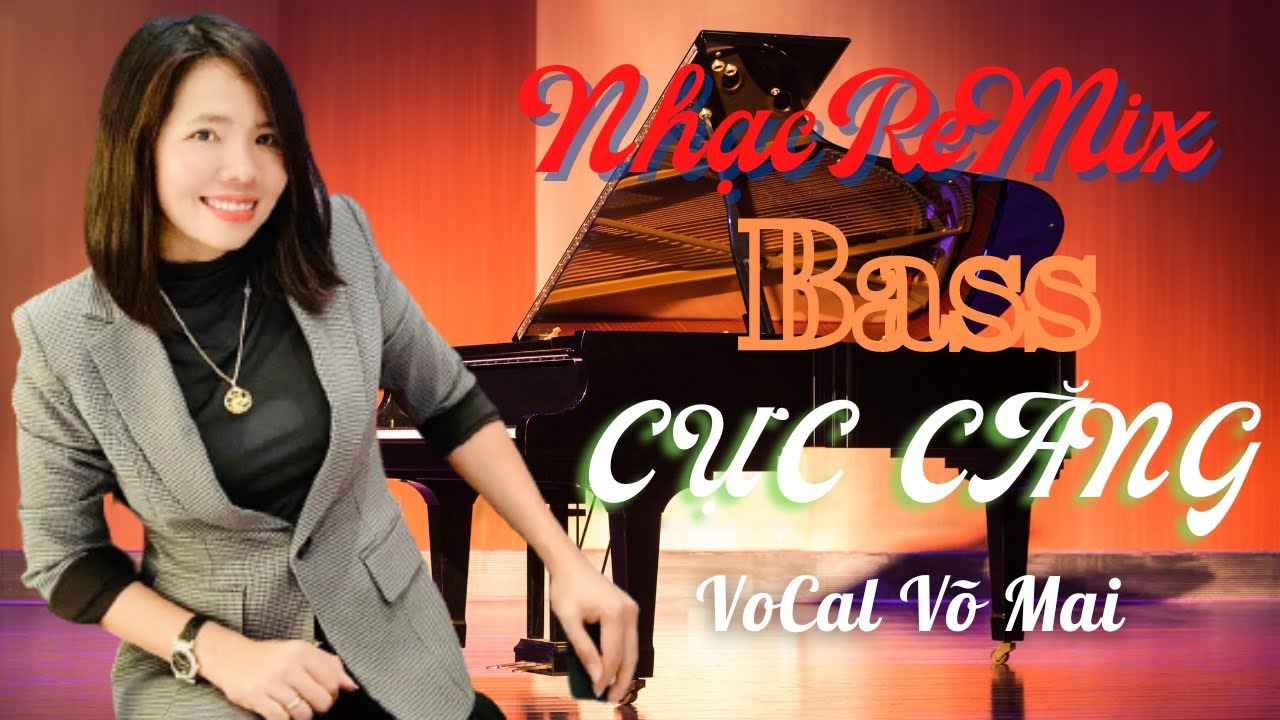 Li&ecirc;n kh&uacute;c nhạc remix s&ocirc;i động chuẩn bass Nhạc c&ocirc;ng nữ
