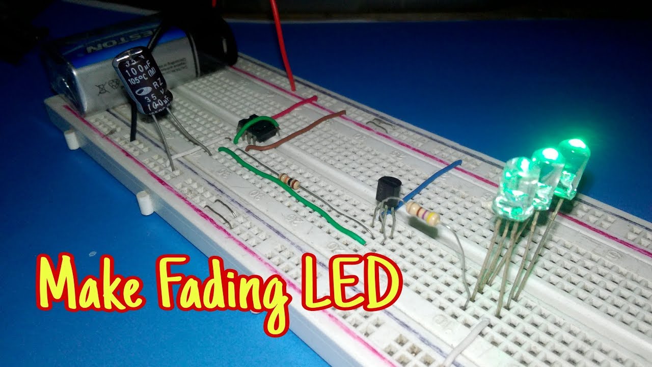 How to make a Fading LED Circuit on Breadboard