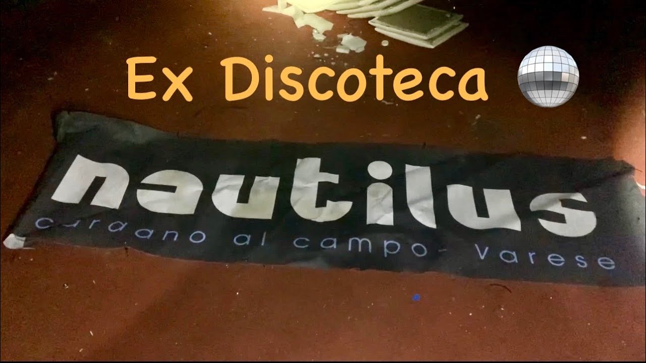 Ex Discoteca Nautilus Tempio della Musica dal 1969 Esplorazione 2020 re edit Cardano al Campo Varese