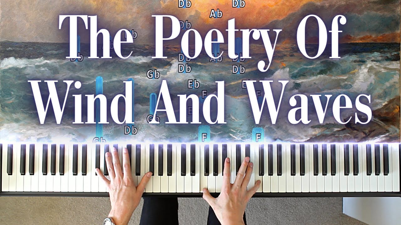 The Poetry Of Wind And Waves Rob Grant - Piano Tutorial
