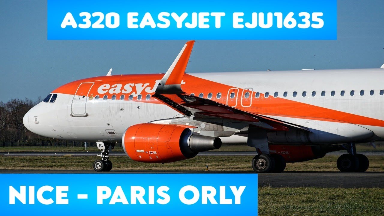 DANS LES COULISSES D’UN VOL EASYJET A320 | NICE - PARIS ORLY