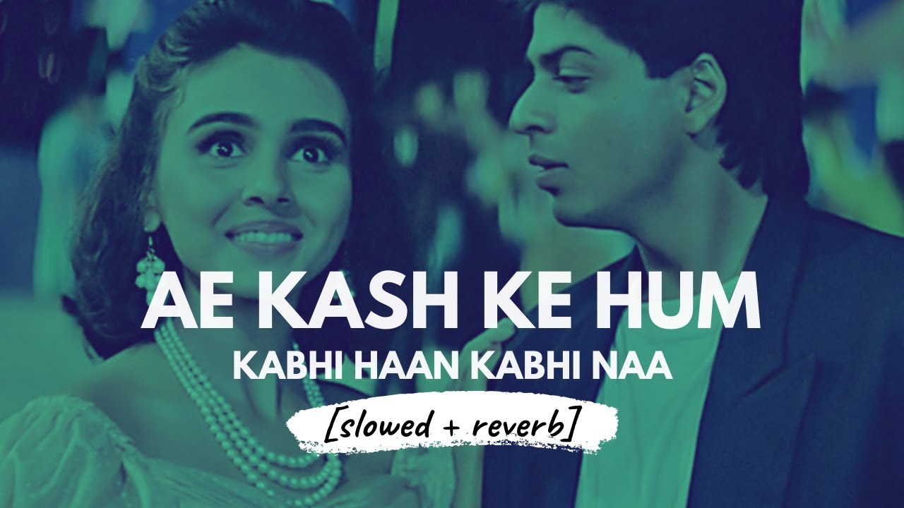 Ae Kash Ke Hum [slowed + reverb] • 𝐵𝑜𝓁𝓁𝓎𝓌𝑜𝑜𝒹 𝐵𝓊𝓉 𝒜𝑒𝓈𝓉𝒽𝑒𝓉𝒾𝒸