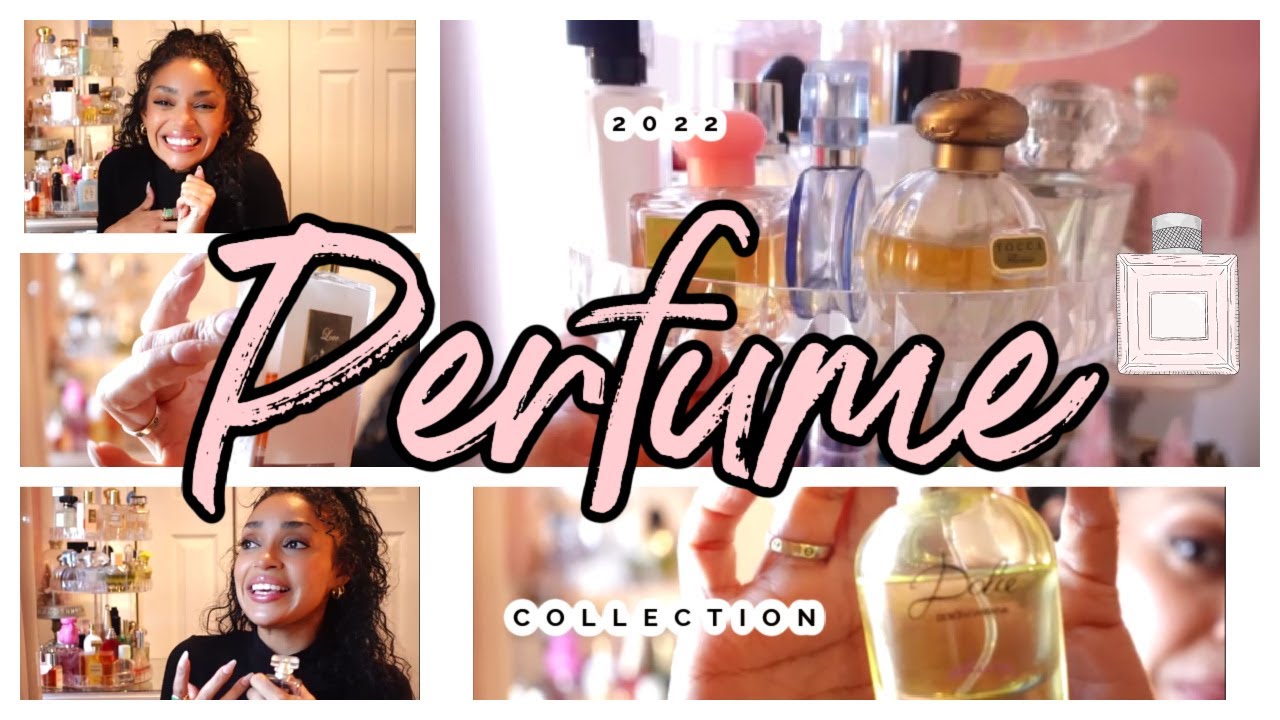 Perfume Collection 2022 + Affordable Dupes