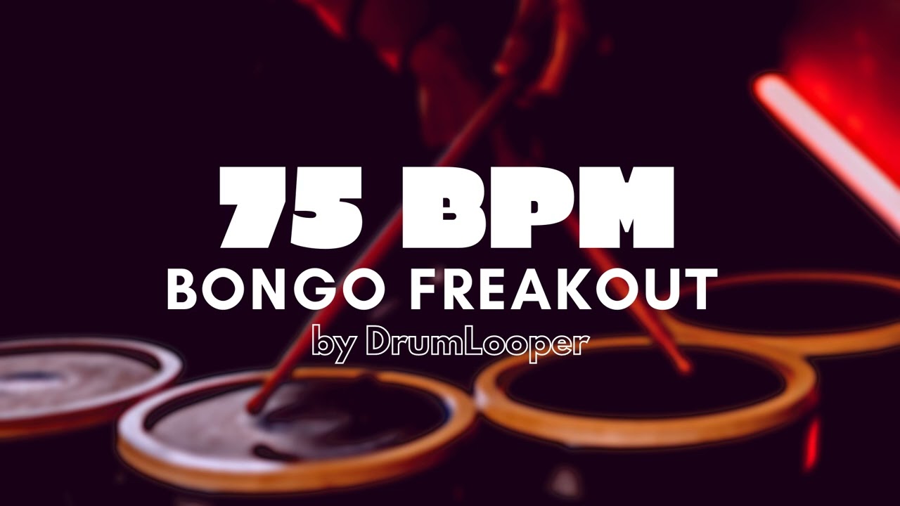 75 BPM Bongo Freakout Drum Loop | Practice Tool + Free Download