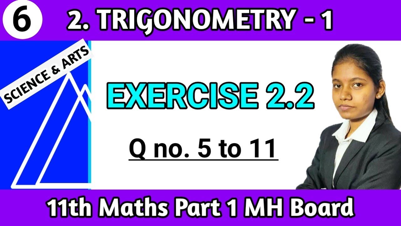 Exercise 2.2 class 11 maths trigonometry part 1 lecture no 6 maharashtra board