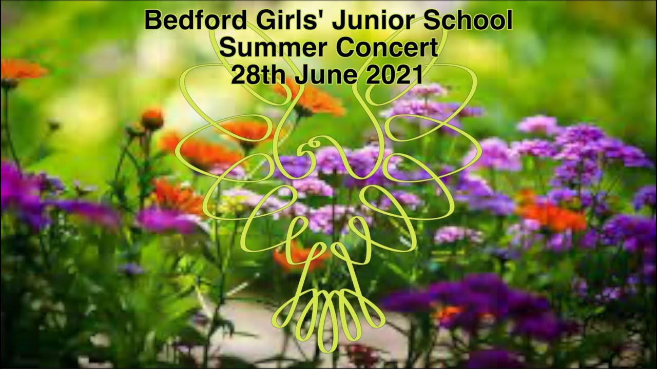 Bedford Girls' Junior School Summer Concert 2021