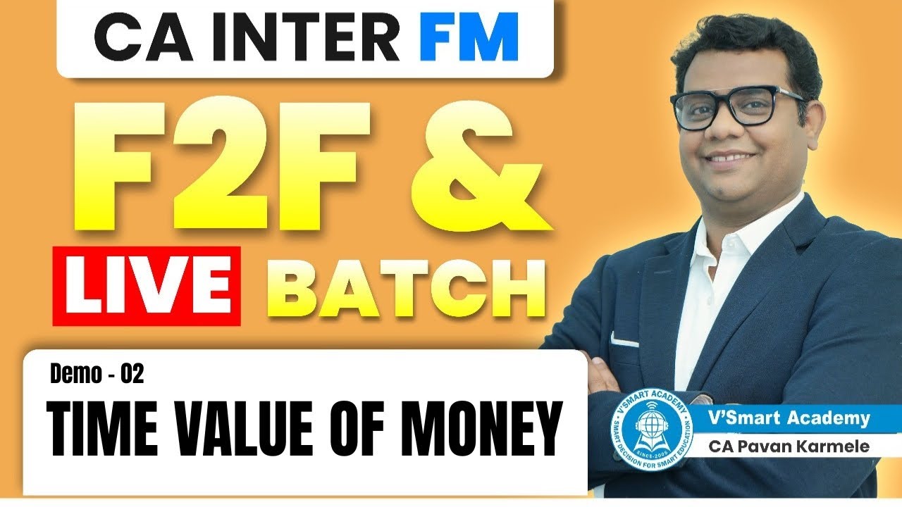 📘 Demo 02 | Time Value of Money 💹 | CA Inter FM | 🎯 Live + Recorded Regular Batch | MAY 2026 ONWARDS