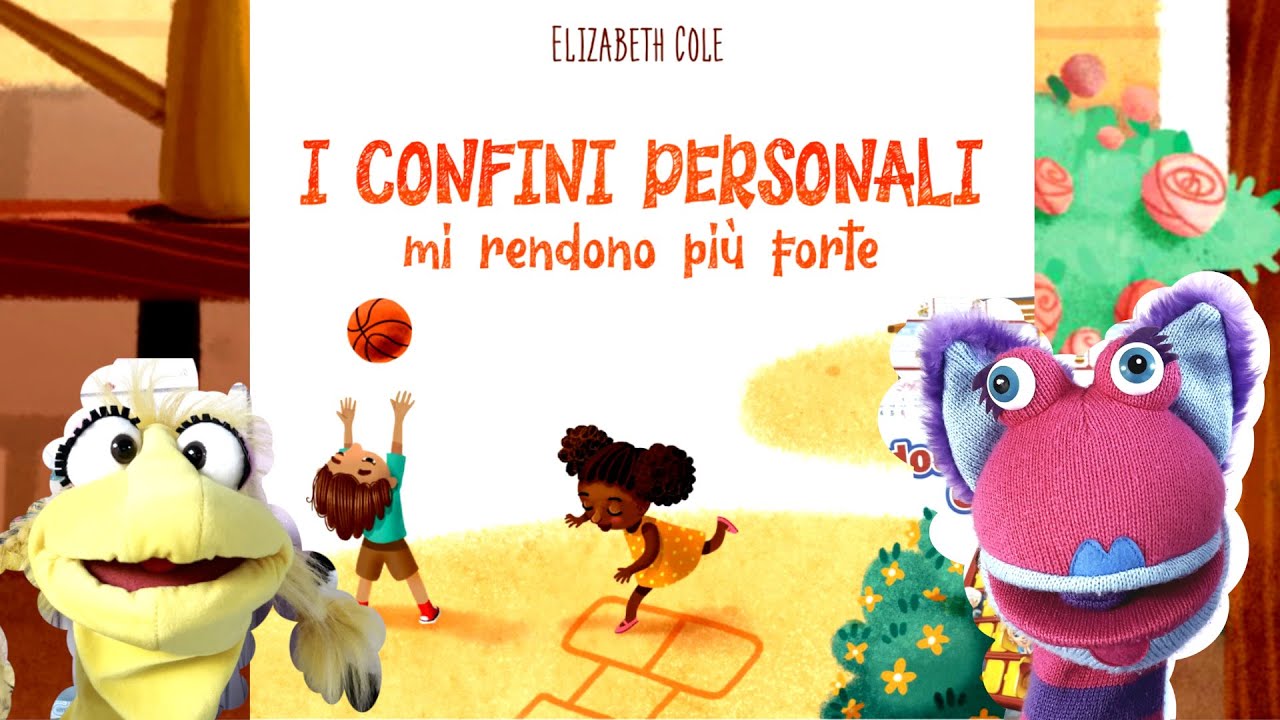 I CONFINI PERSONALI MI RENDONO PIÙ FORTE -AUDIOLETTURA PER BAMBINI -EDUCARE AL RISPETTO DI SÉ STESSI