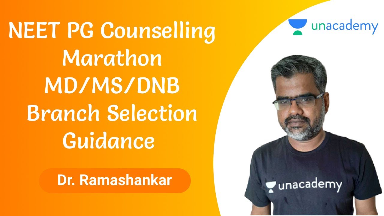 NEET PG Counselling Marathon - MD/MS/DNB Branch Selection Guidance By Dr. Ramashankar