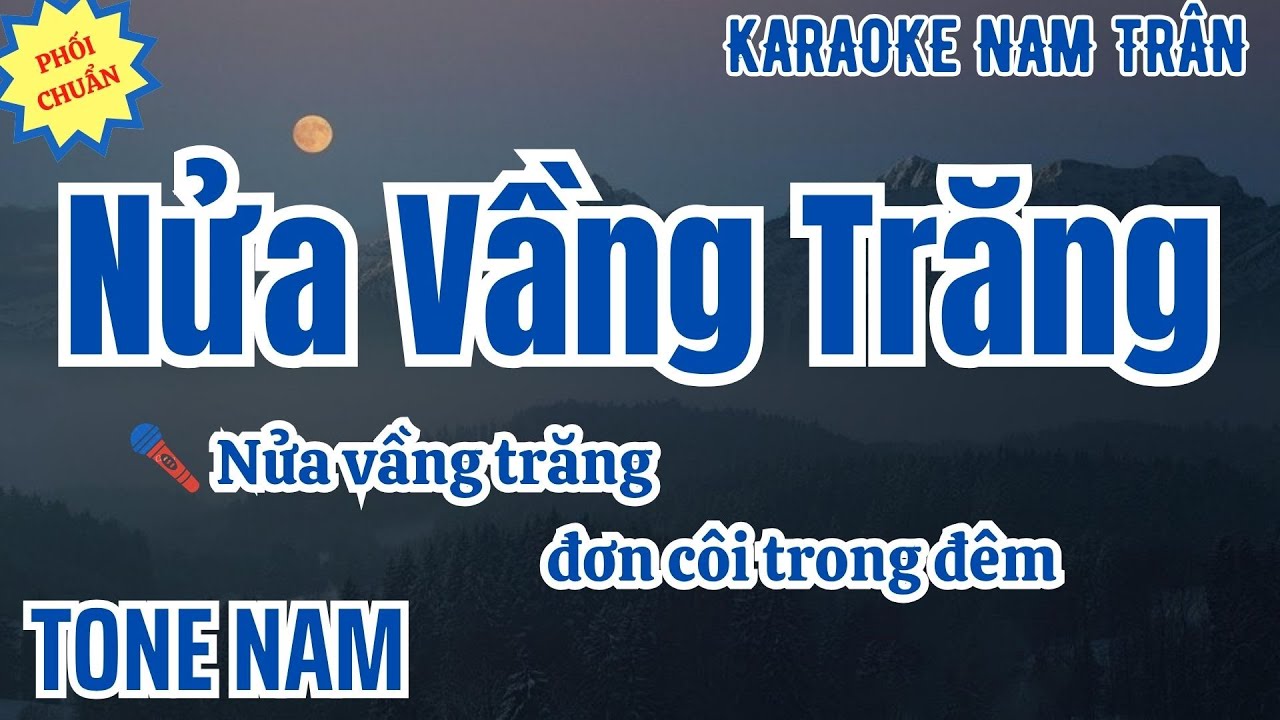 Karaoke Nửa Vầng Trăng Tone Nam | Nam Trân