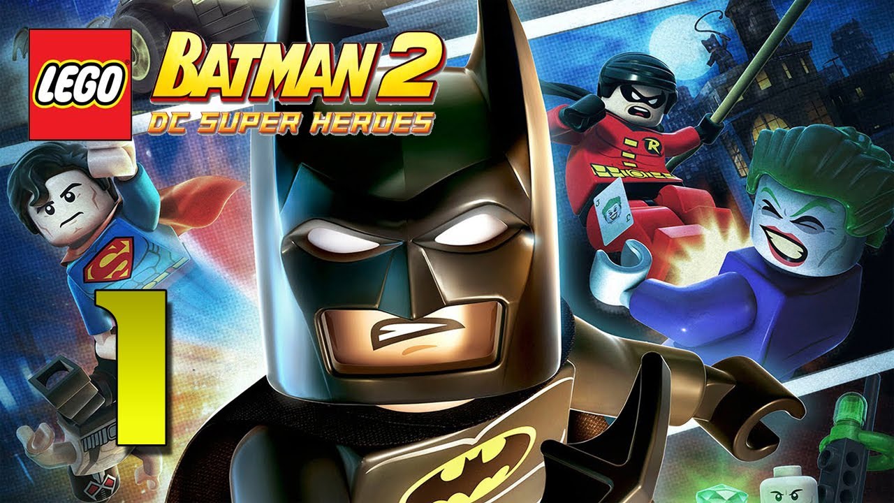 Father and Son Play: LEGO Batman 2 - Playthrough pt 1