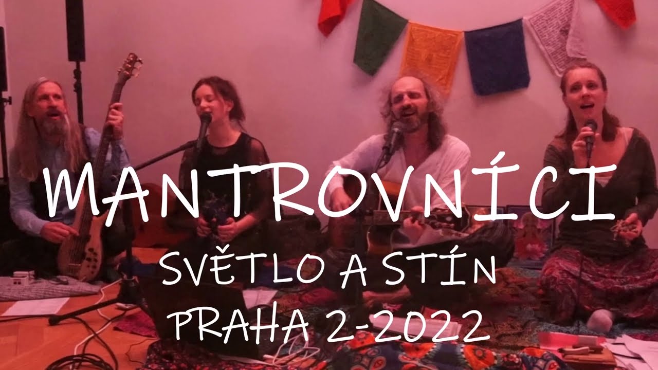 Mantrovníci - Světlo a stín