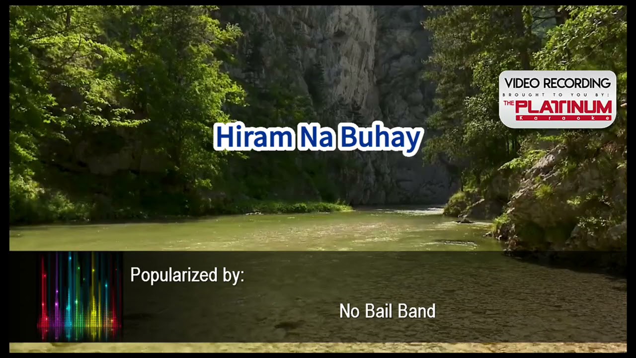Hiram Na Buhay - No Bail Band Karaoke