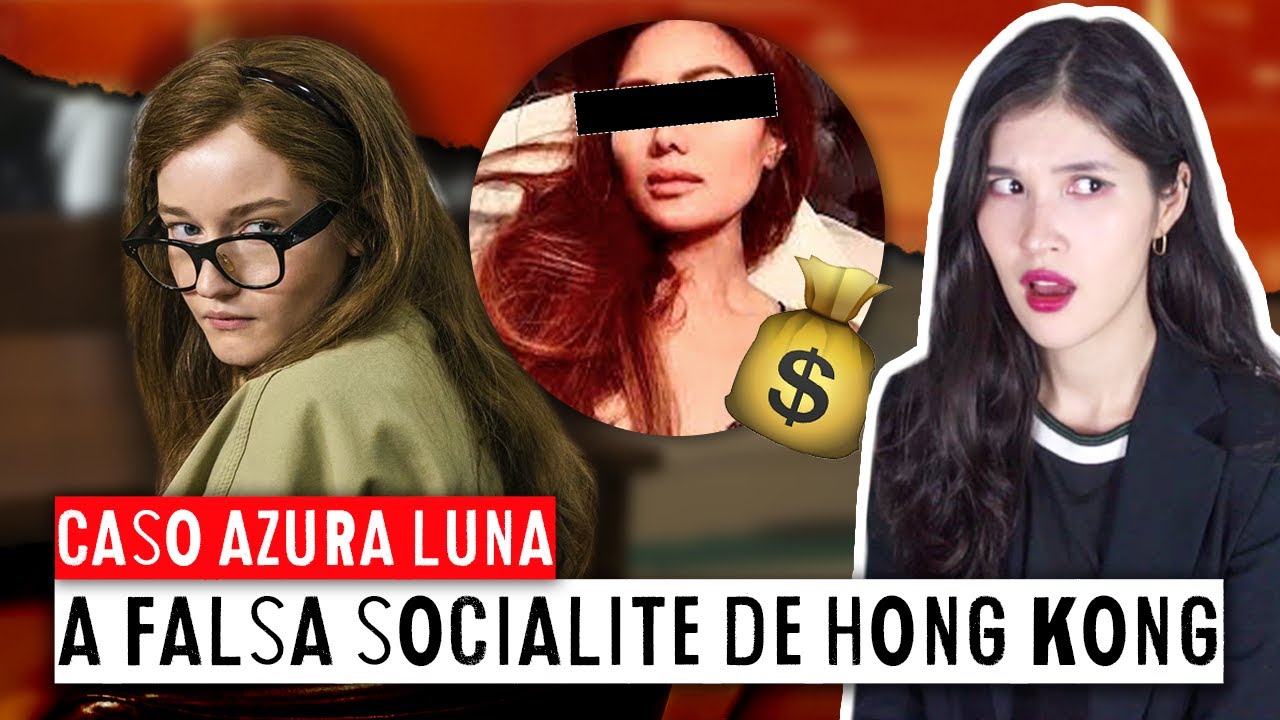 A FALSA SOCIALITE QUE ENGANOU A ELITE DE HONG KONG: Caso 