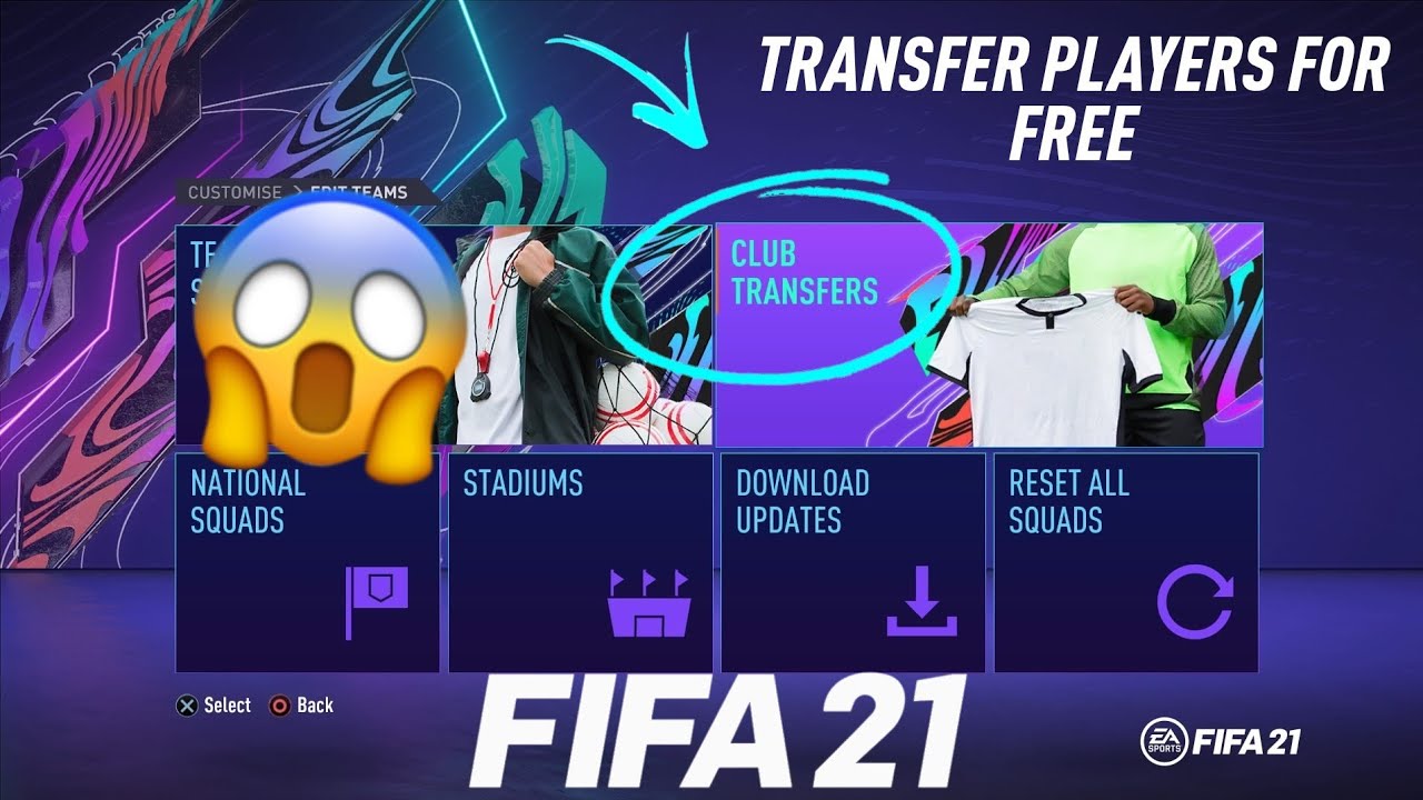 FIFA 21 - HOW TO TRANSFER PLAYERS AND EDIT TEAMS IN FIFA 21