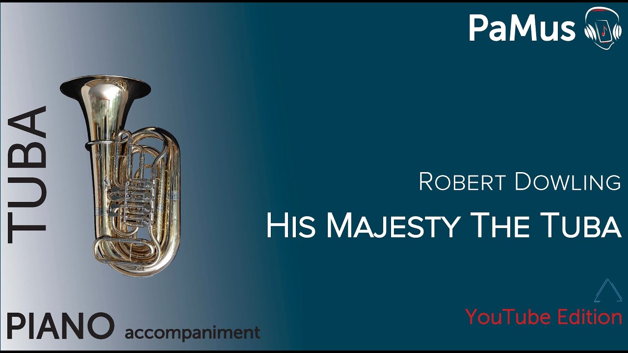 Robert Dowling: His Majesty The Tuba