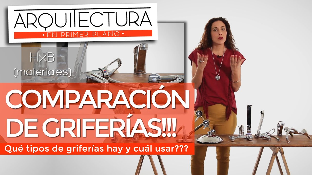 CU&Aacute;L GRIFER&Iacute;A COMPRO??? - COMPARACI&Oacute;N DE GRIFER&Iacute;AS! CL&Aacute;SICAS - MONOCOMANDOS - CANILLAS - DUCHAS