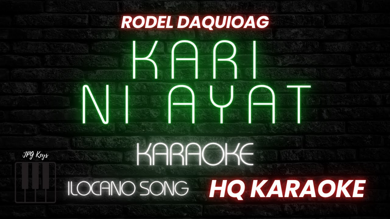 KARI NI AYAT KARAOKE   Rodel Daquioag | JPG Keys