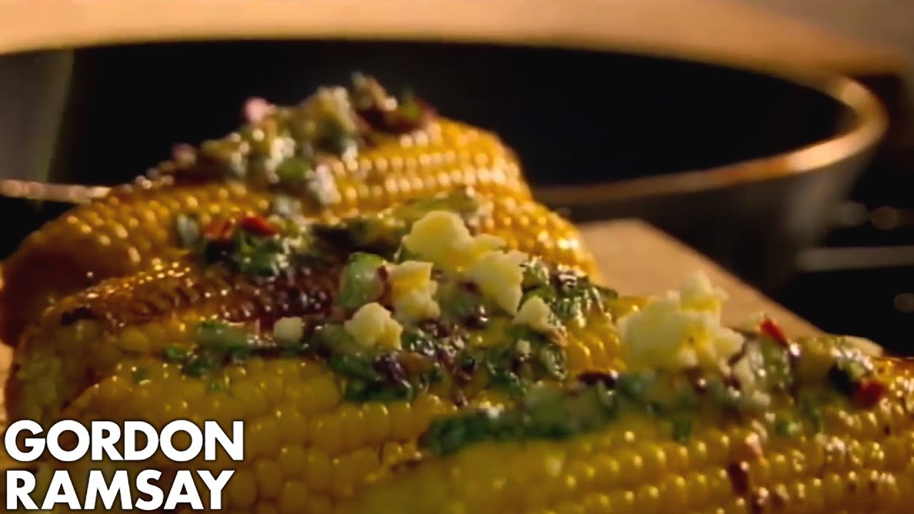 Charred Corn with Chipotle Chilli Butter | Gordon Ramsay
