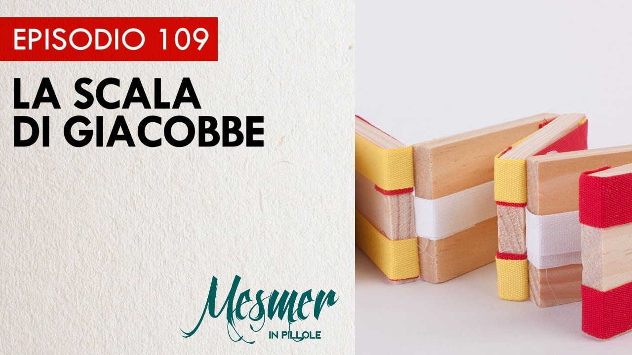 La scala di Giacobbe - Mesmer in pillole 109