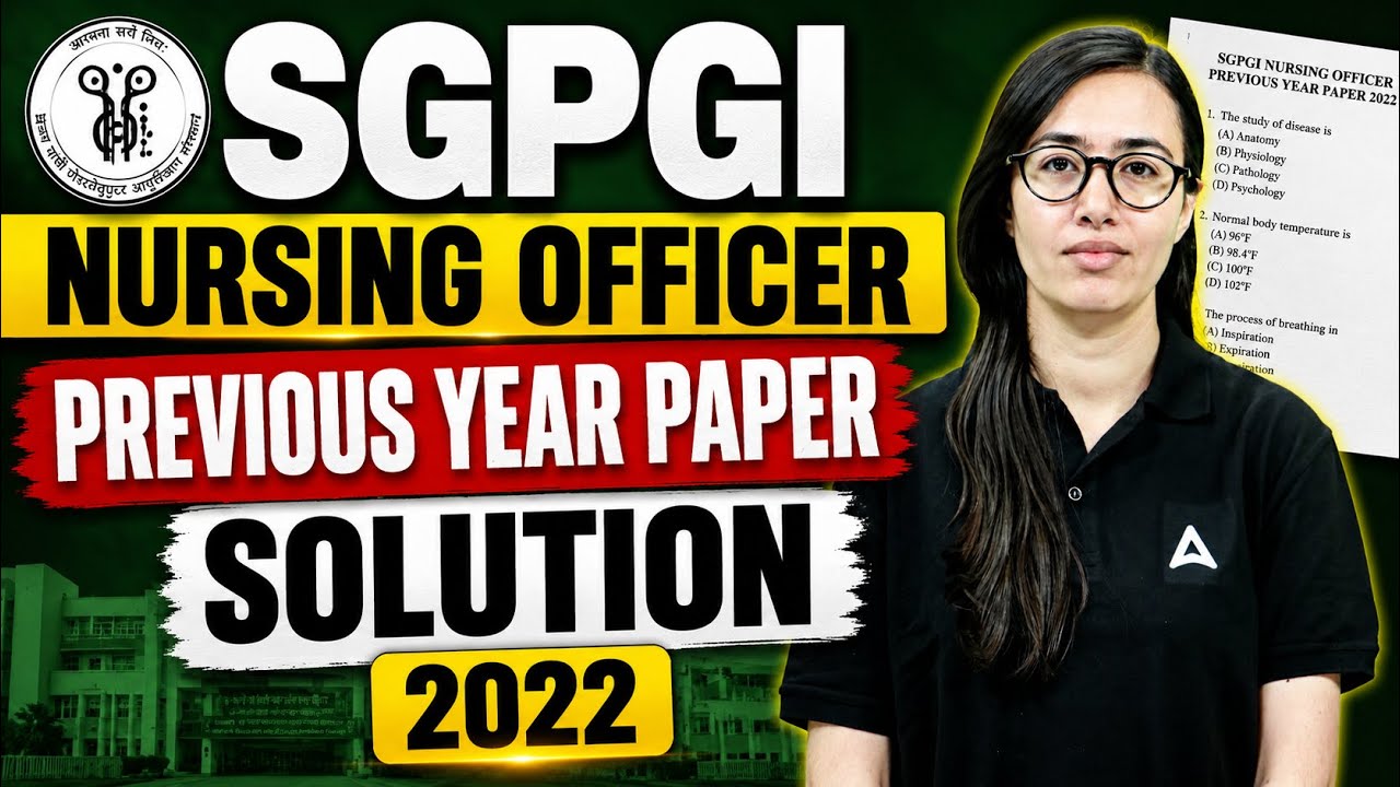 SGPGI Nursing Officer 2026 | Non-Nursing Previous Year Paper Solution | SGPGI Nursing Officer Exam