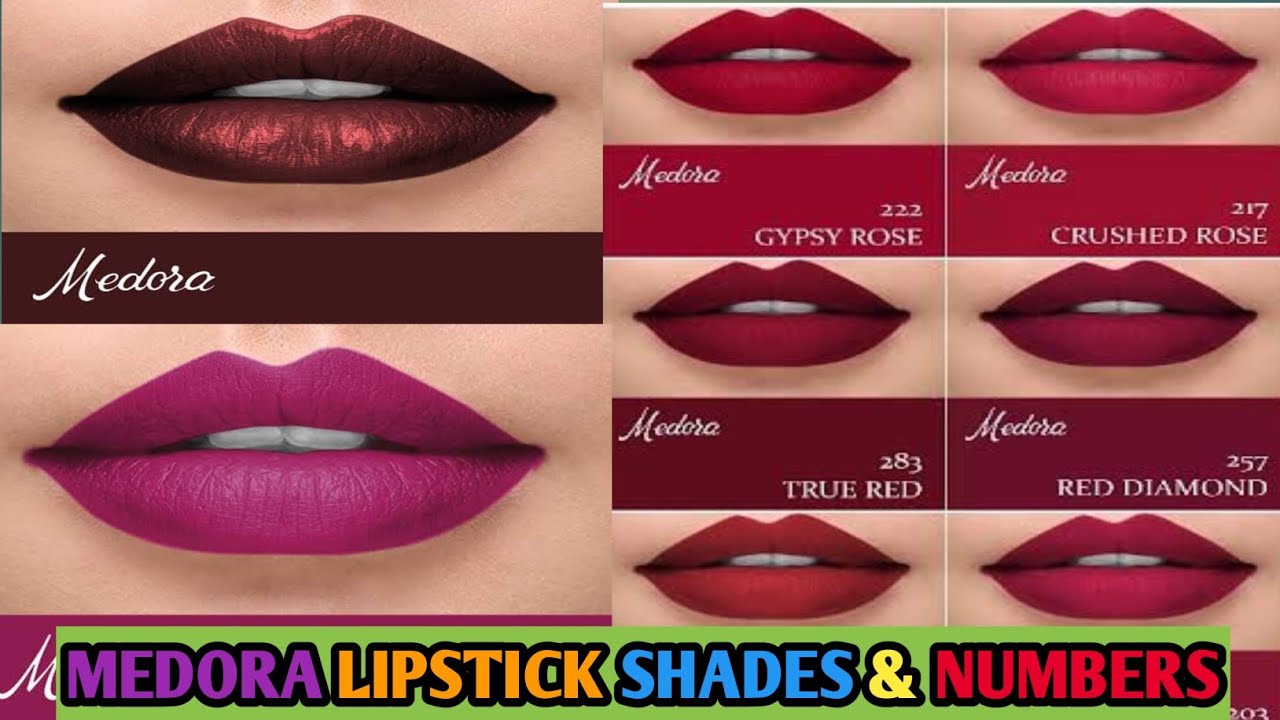 Medora lipsticks shades with numbers||#lipsticks