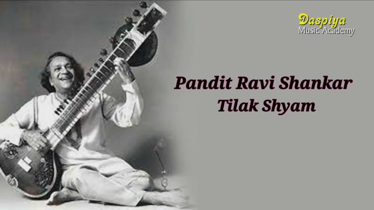 Pandit Ravi Shankar | Sitar | Tilak Shyam | Classical | Instrumental Music