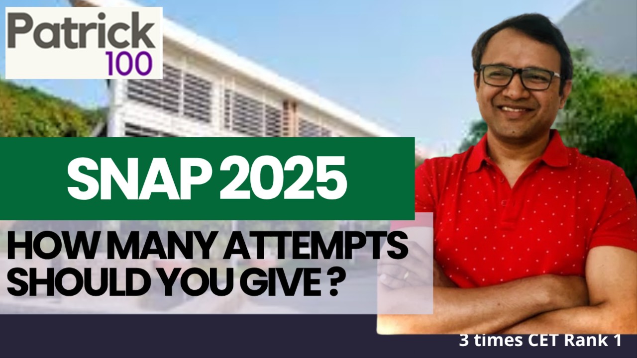 How many attempts should you give for SNAP 2026? | SNAP 2026 Exam | Patrick Dsouza