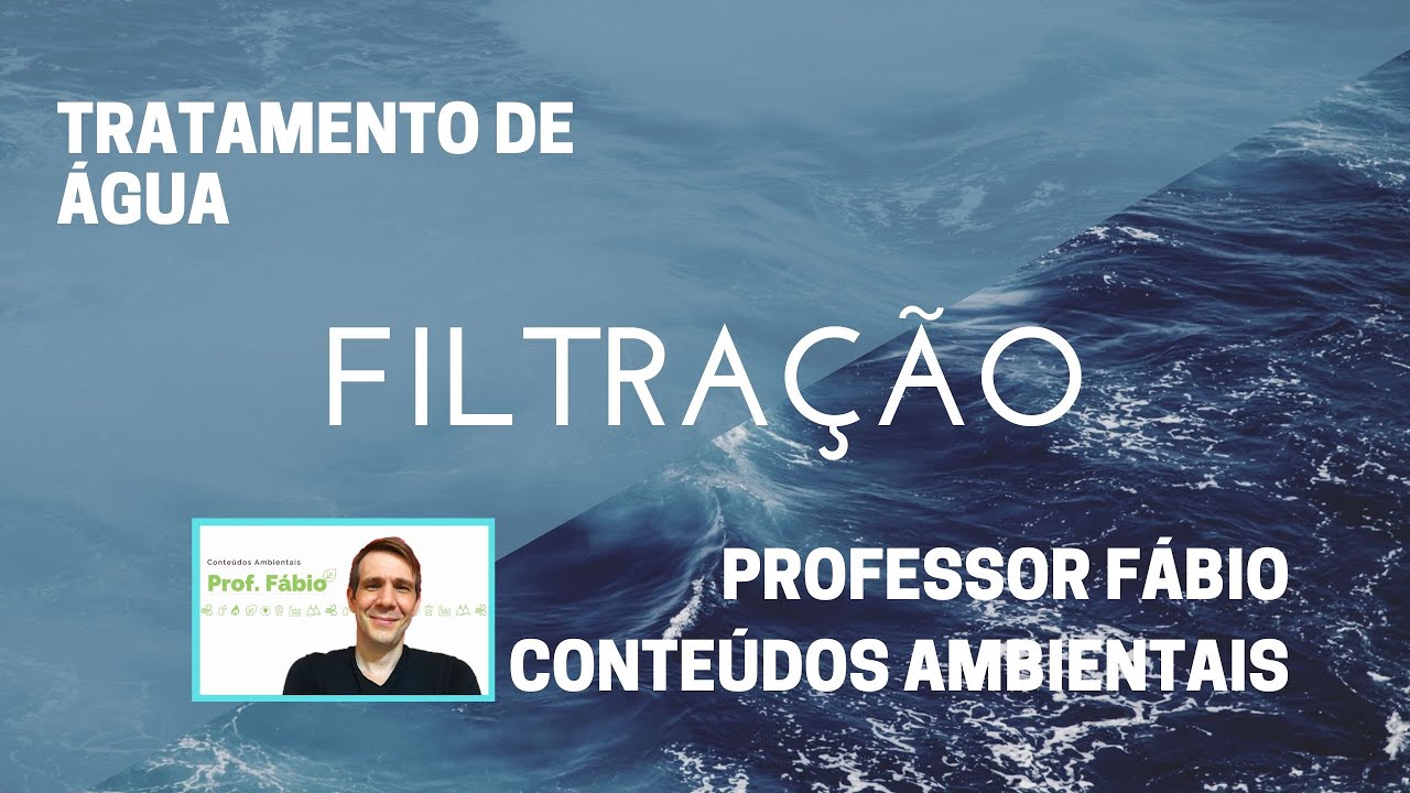 (ESTE VÍDEO FOI REGRAVADO E ATUALIZADO - LINK DO NOVO VÍDEO NA DESCRIÇÃO) FILTRAÇÃO