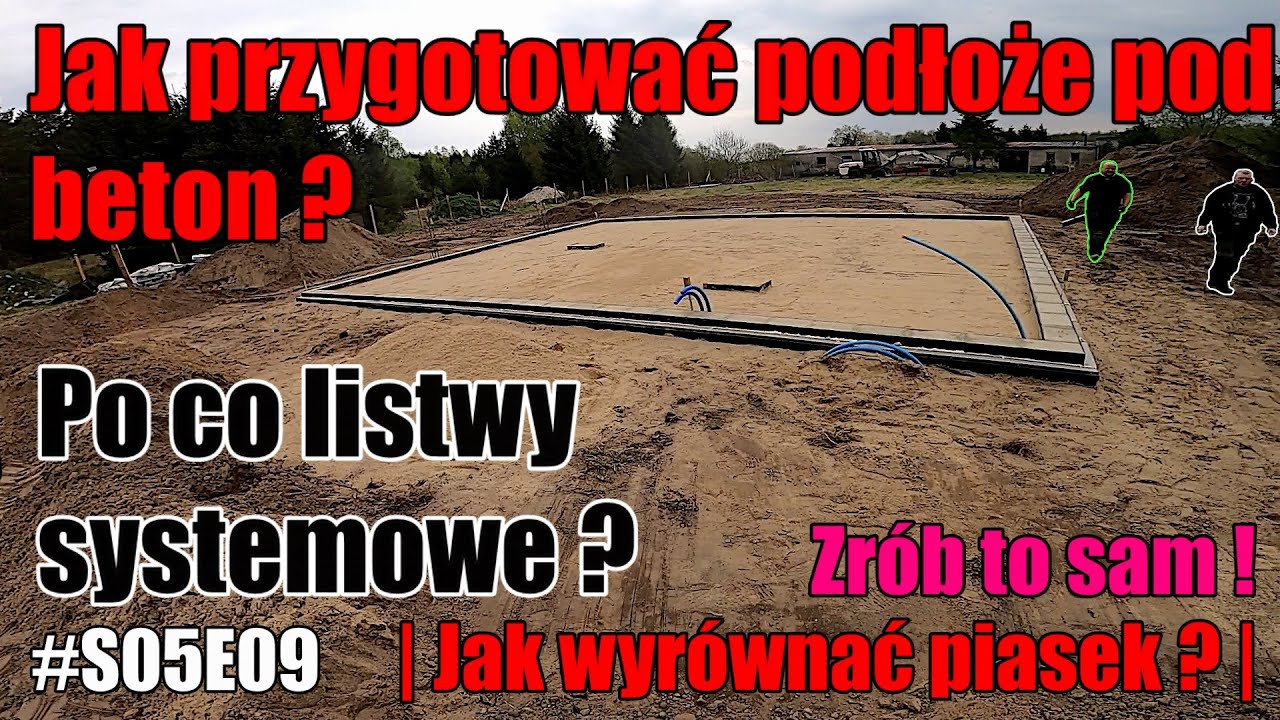 S05E09 | Jak zamontować listwy do folii kubełkowej? | Jak wyrównać podłoże pod beton ? | #budowlańcy