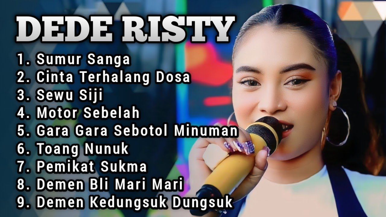 DEDE RISTY TERBARU 2024 FULL ALBUM SUMUR SANGA