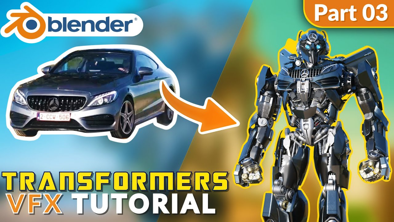 Blender Tutorial Transformers VFX Animation - Part 03