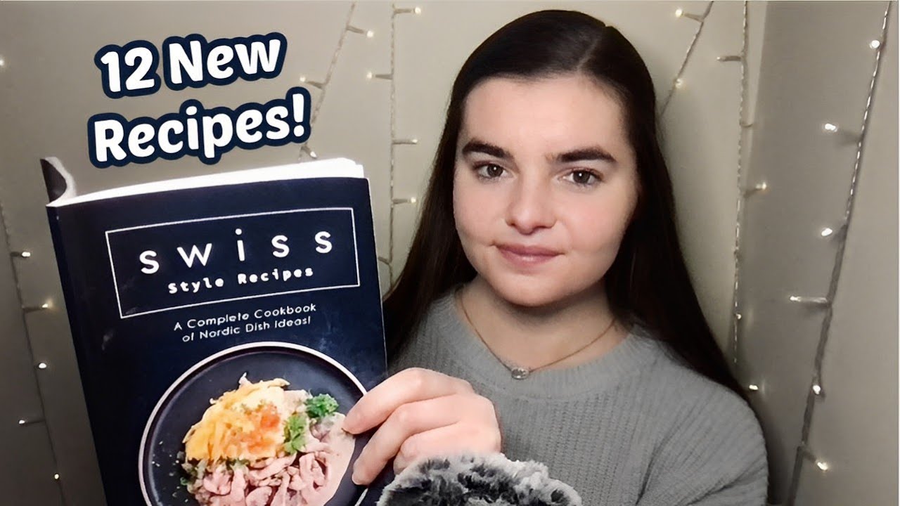 ASMR Reading You A Cookbook | 12 Recipes from Switzerland! (whispered)