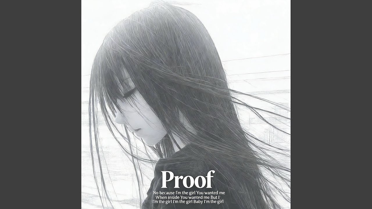 Proof (Slowed)