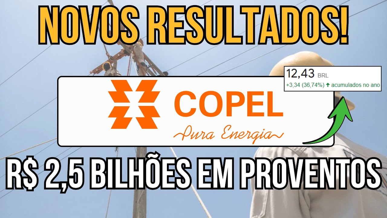 COPEL Vai Distribuir R$2,5 Bi em Dividendos em 2025... Mas Tem UM ALERTA Importante!