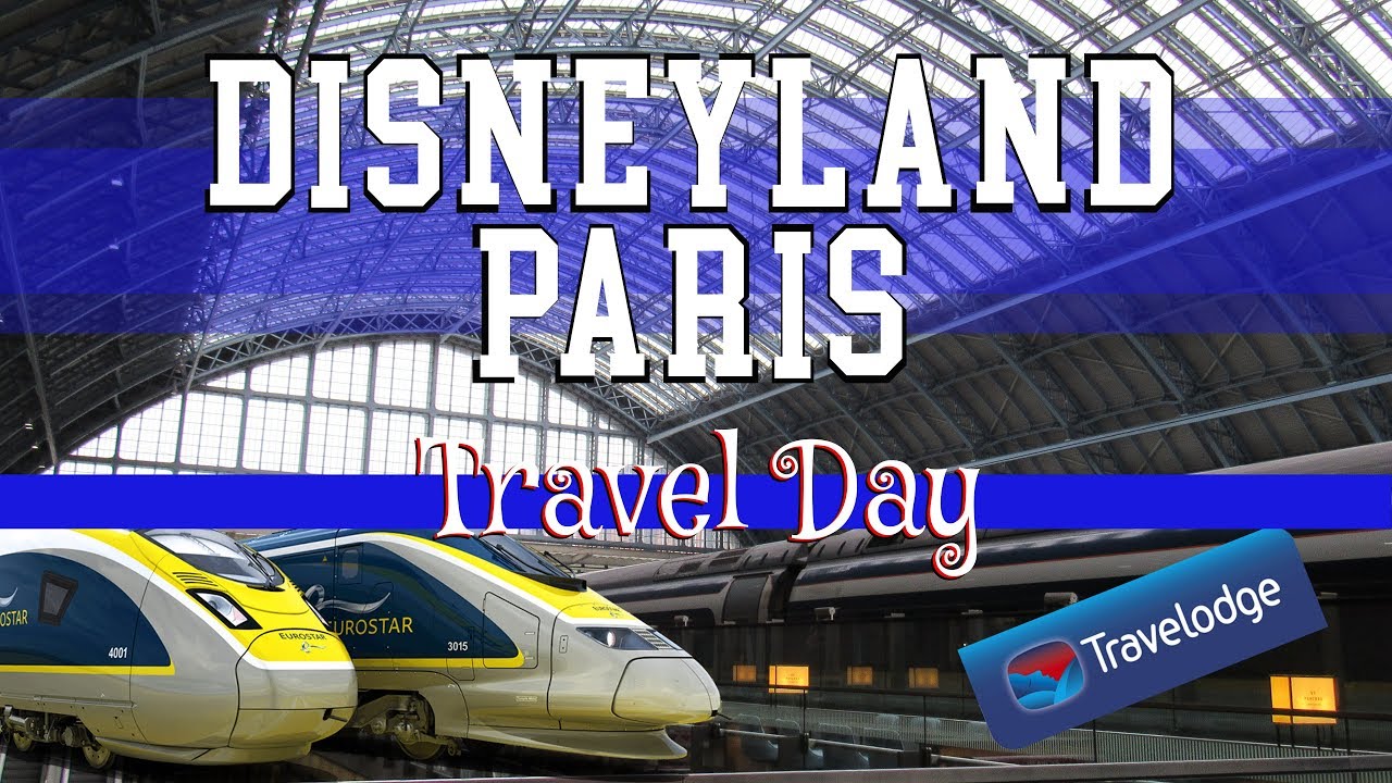 Disneyland Paris Travel Day!! Travelodge, London Beers & Eurostar