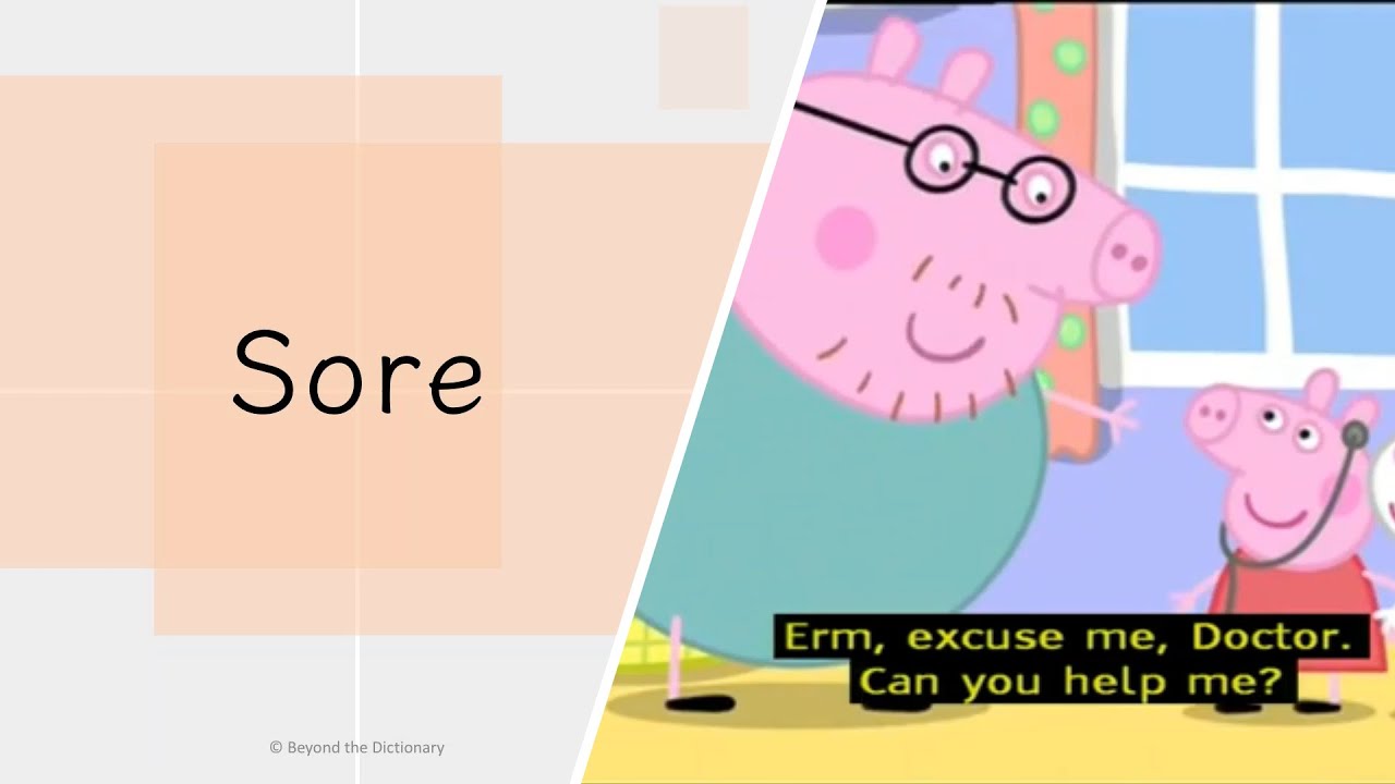 'Sore' | Baby English | Beyond the Dictionary