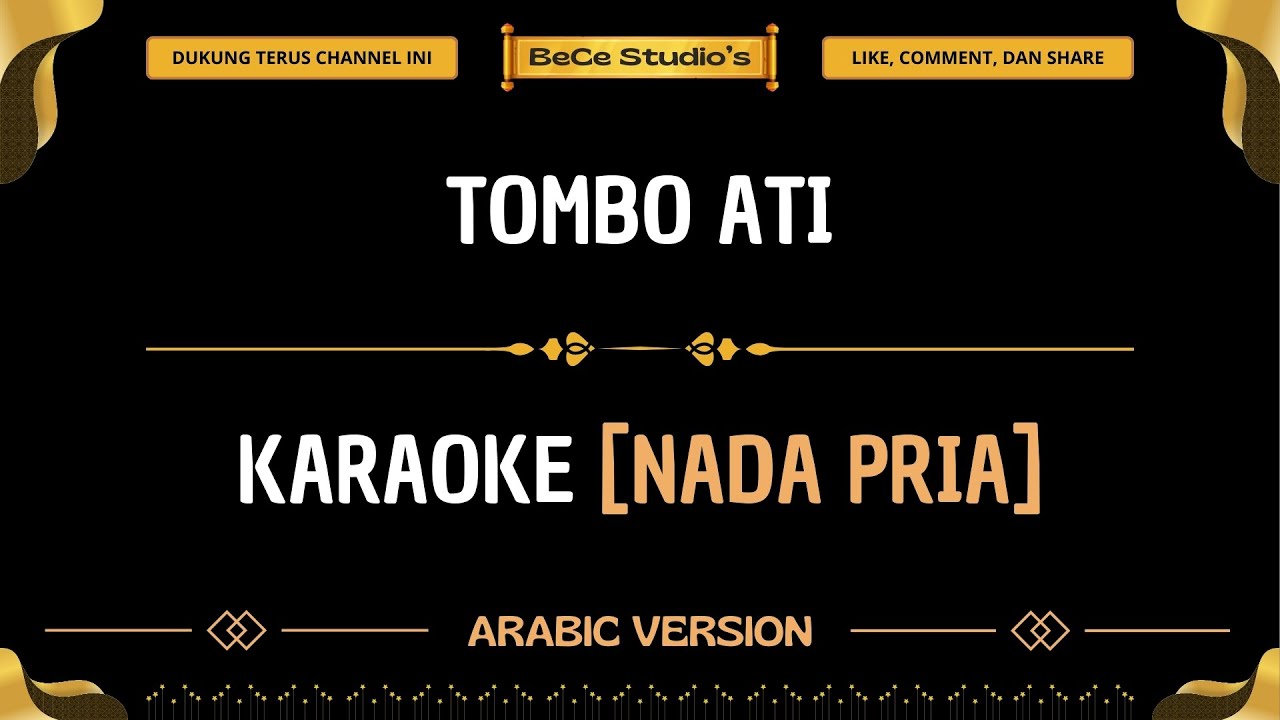 [Nada Pria] Karaoke - Tombo Ati || Arabic Version