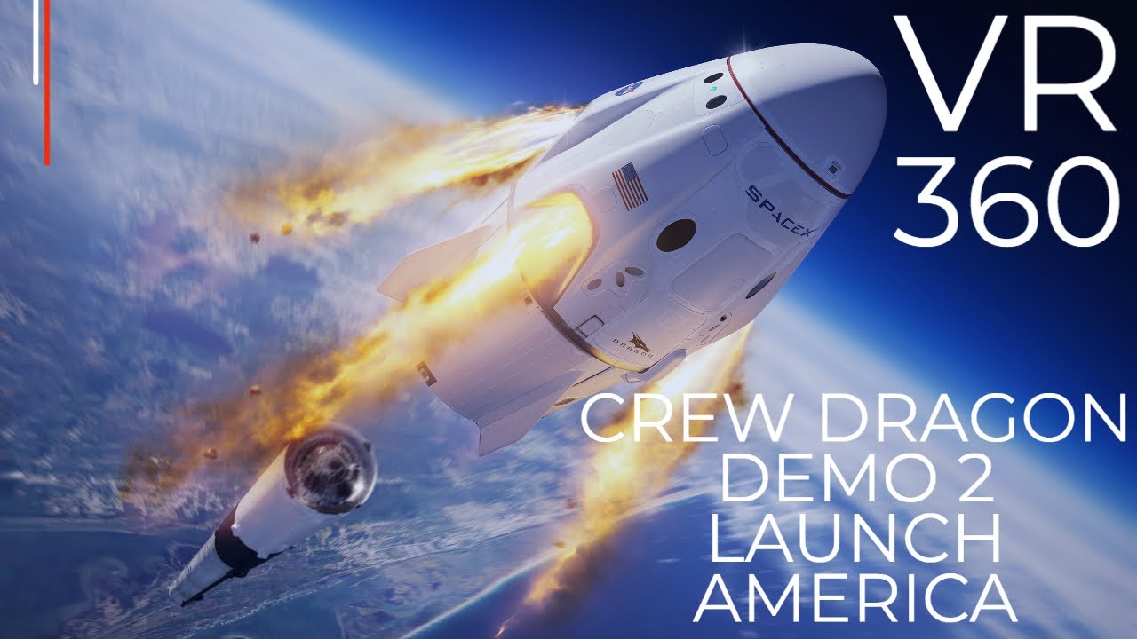 Ultimate SpaceX Crew Dragon &laquo;LAUNCH AMERICA&raquo; VR 360 Видео [4K]