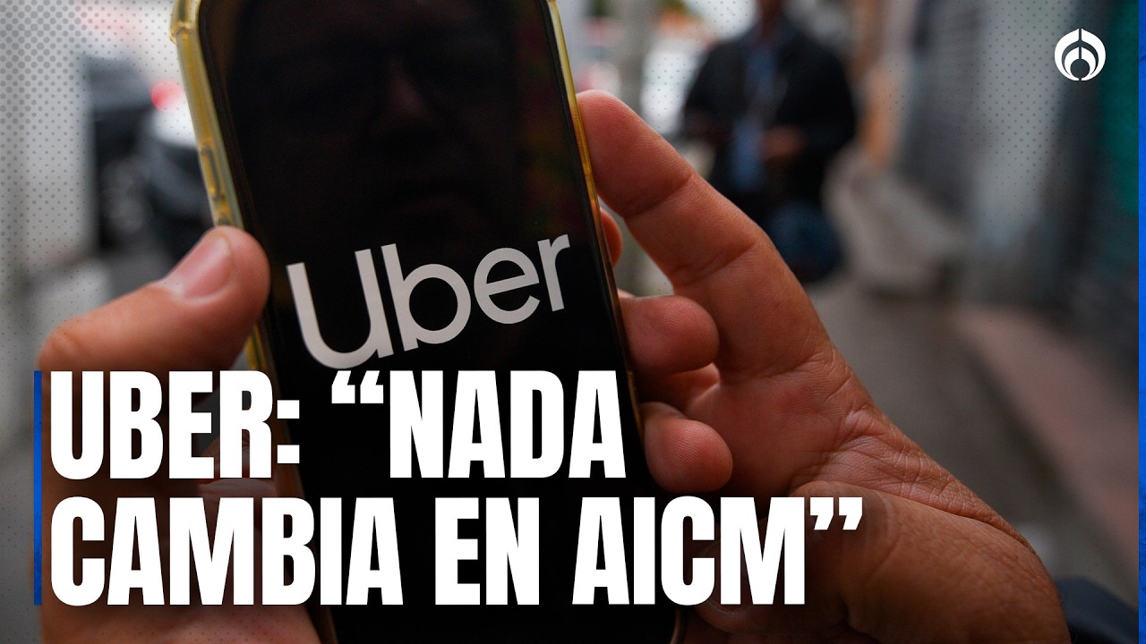 Uber asegura que usuarios pueden pedir transporte desde AICM con confianza