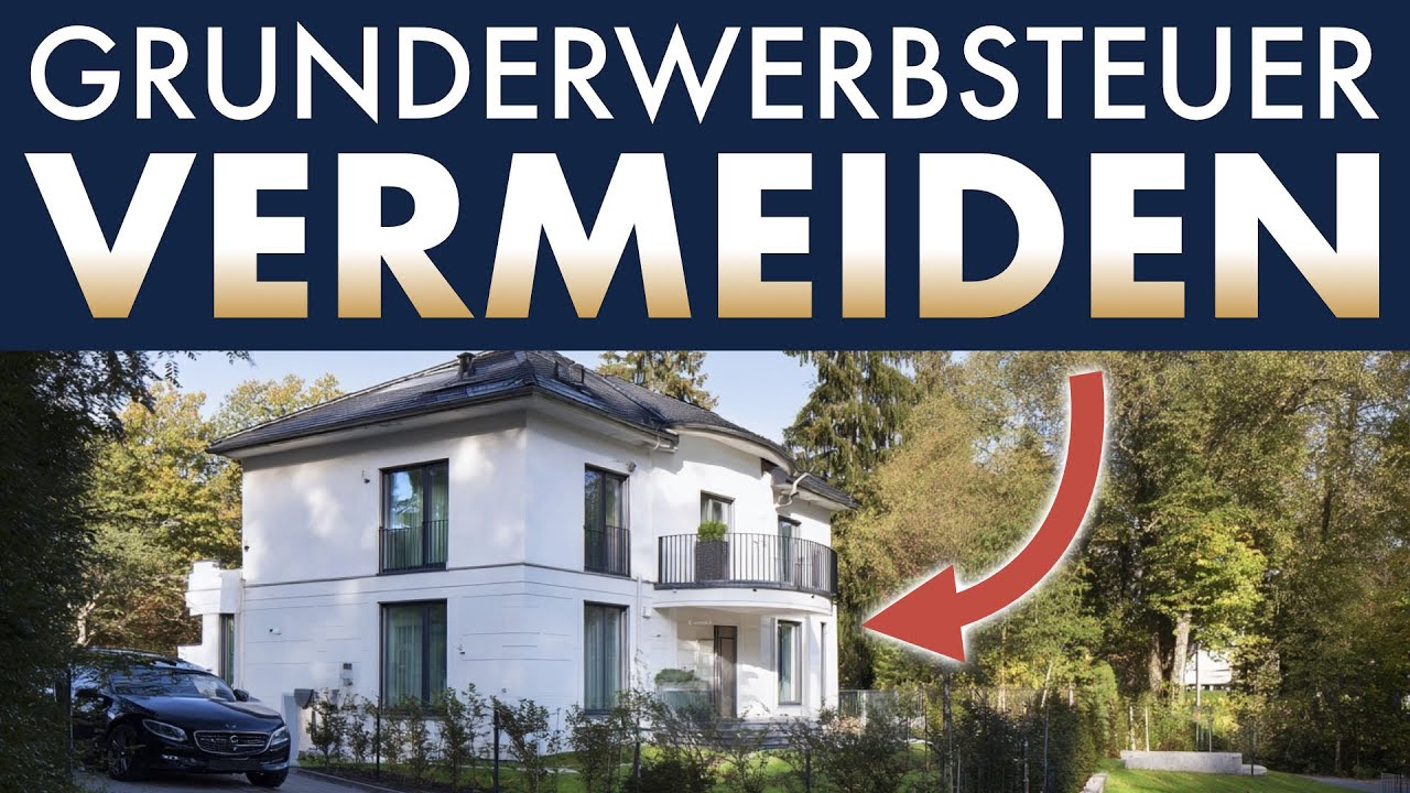 Grunderwerbsteuer vermeiden bei Übertragung der Immobilie in GmbH