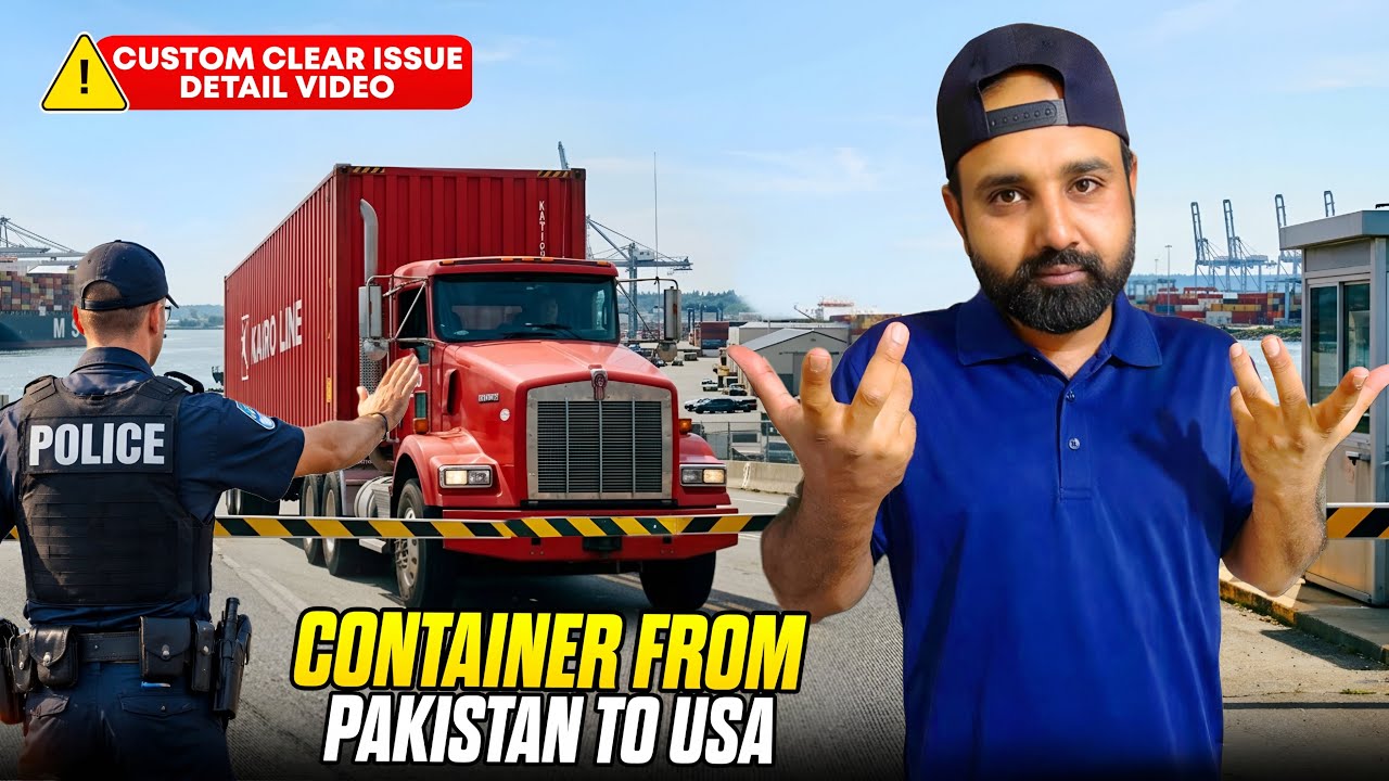 Container No 2 Vlog | Pakistan to USA 🇺🇸 | Custom Clearance Issue