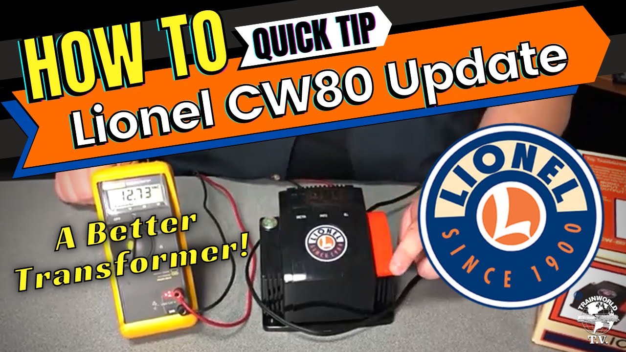 Lionel Quick Tips - CW80 Transformer Update | NEW & IMPROVED!