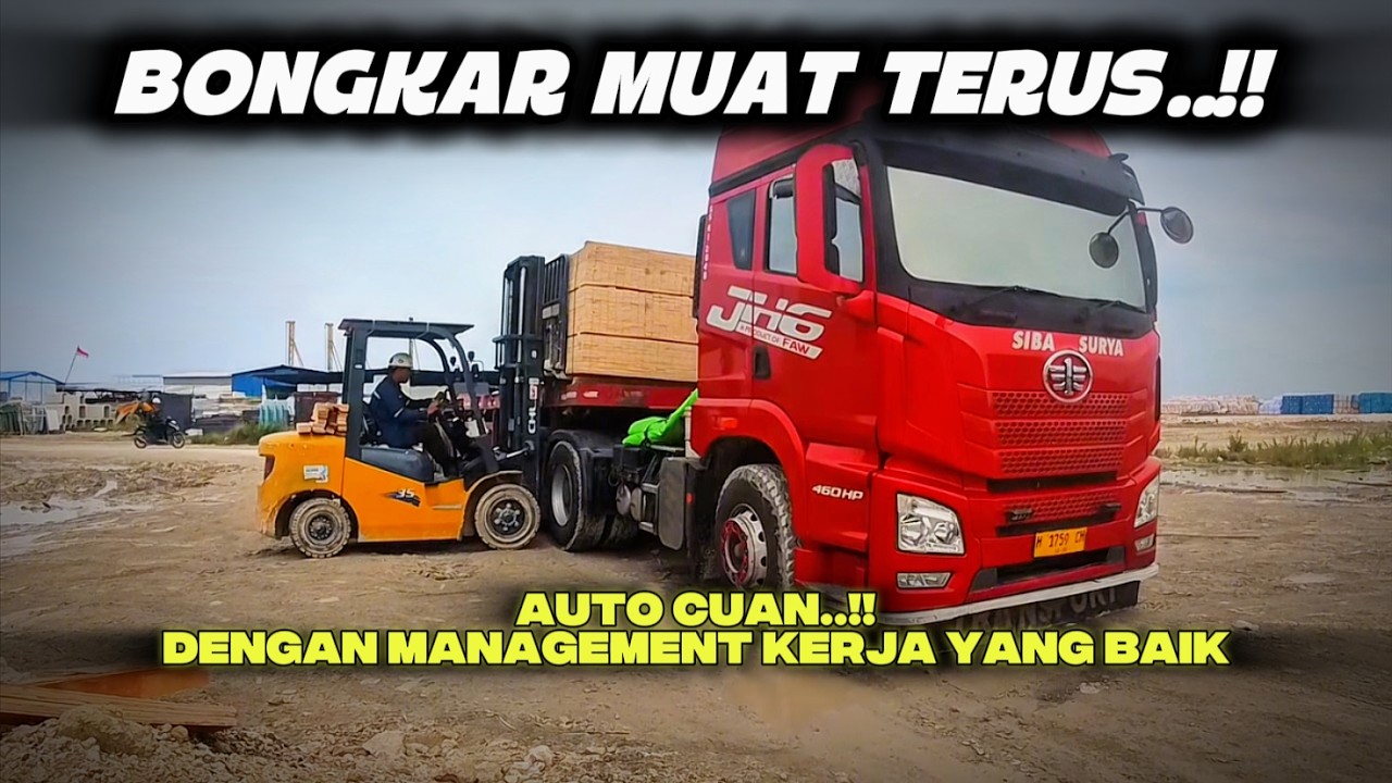 CEPAT TEPAT SELAMAT..!!! AUTO CUAN TERUS KALAU BONGKAR MUAT BEGINI