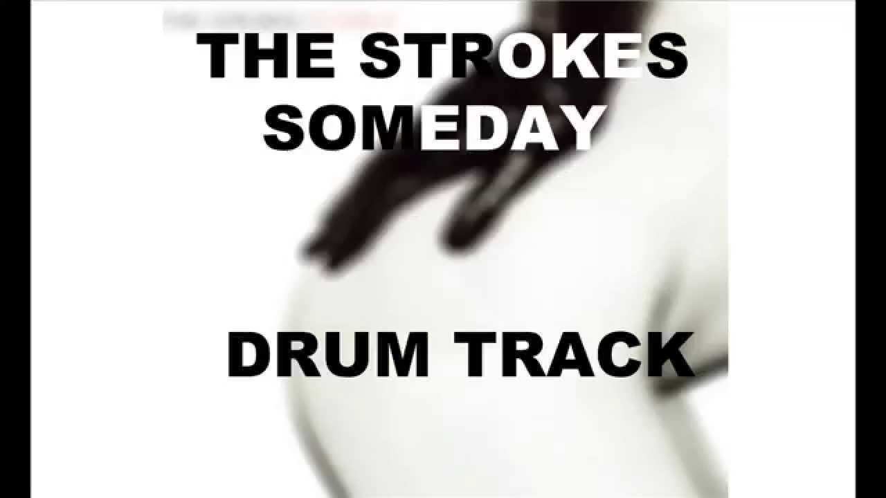 The Strokes Someday | Drum Track |