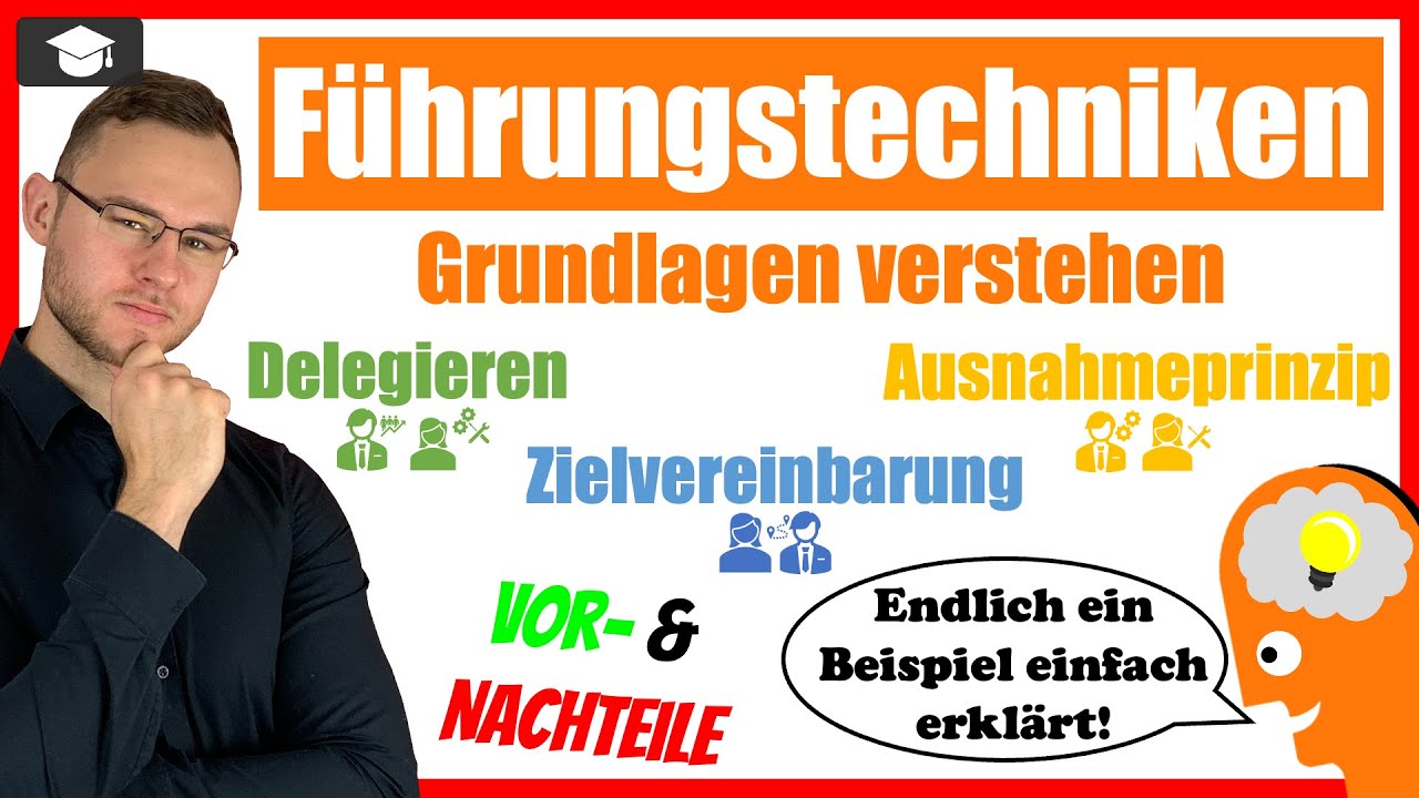 Führungstechniken einfach erklärt mit Vor- und Nachteilen