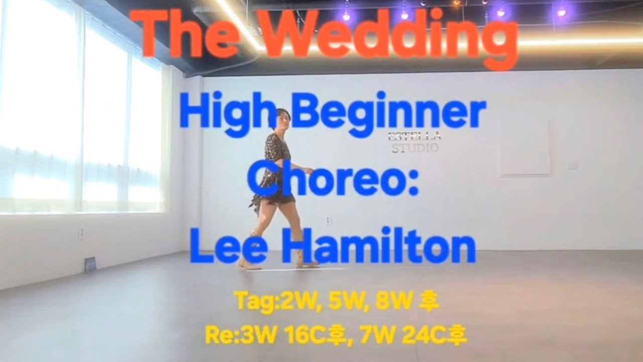 #The Wedding linedance #더웨딩 라인댄스 #초급라인댄스 #High Beginner #Choreo:Lee Hamilton
